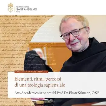 Di Tendenza Elementi, ritmi, percorsi di una teologia sapienziale (Atto Accademico in onore del Prof. Dr. Elmar Salmann, O.S.B)