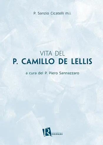 Vita del p. Camillo de Lellis Ultima Occasione