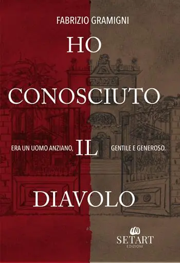 Nuova Collezione Ho conosciuto il diavolo. Era un uomo anziano, gentile e generoso