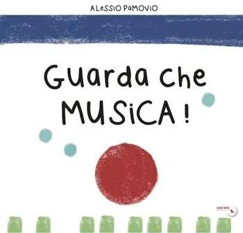 Novità Guarda che musica! Ediz. illustrata