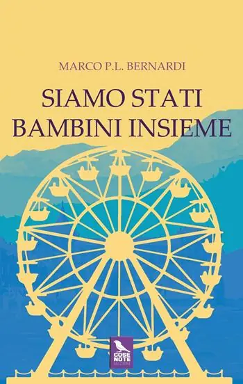Prezzo Scontato Siamo stati bambini insieme