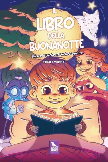 Più Venduto Il libro della buonanotte. Storie per bambine e bambini sognatori. Ediz. illustrata