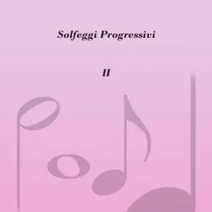 Subito Disponibile Solfeggi progressivi. Vol. 2 20 solfeggi progressivi nella doppia chiave
