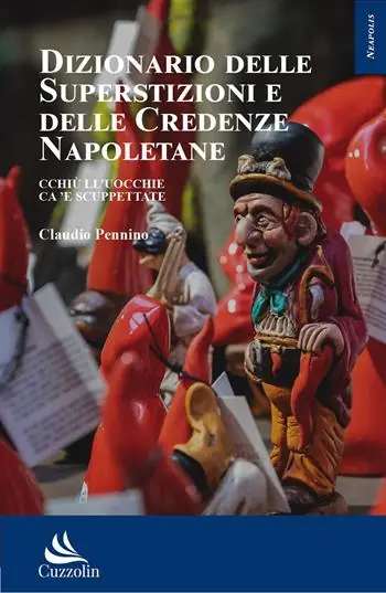 Dizionario delle superstizioni e delle credenze popolari A Buon Prezzo