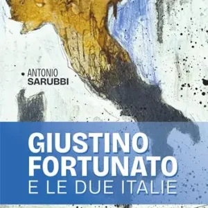 Giustino Fortunato e le due Italie Spedizione Espresso