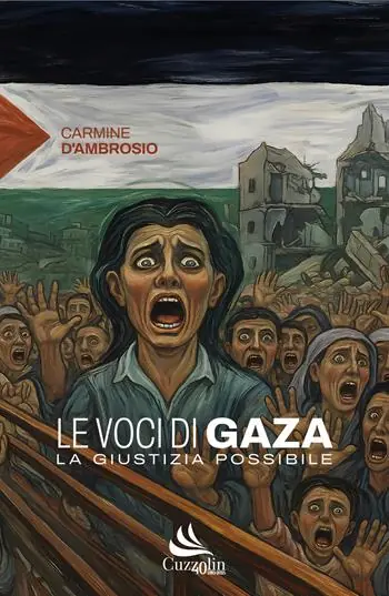 Prezzo Conveniente Le voci di Gaza. La giustizia possibile