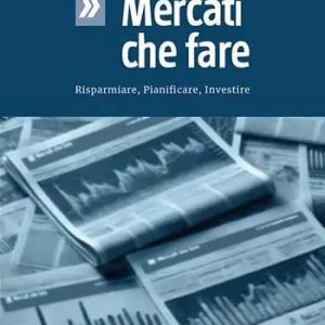 Prezzo Conveniente Mercati che fare. Risparmiare, pianificare, investire