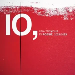 Io. Una trentina di poesie, 2021-2023 Miglior Prezzo