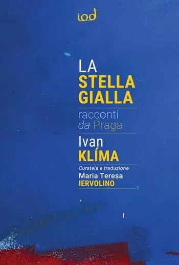 Prezzo Ridotto La stella gialla. Racconti da Praga