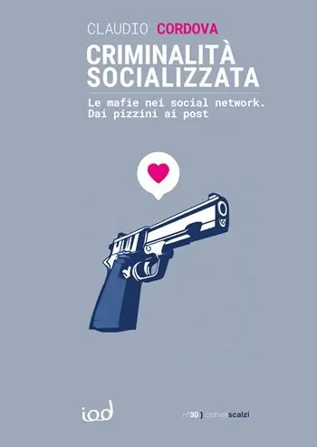 Prezzo Basso Criminalità socializzata. Le mafie nei social network. Dai pizzini ai post