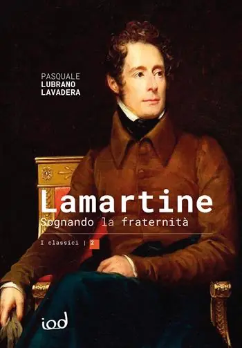 Lamartine. Sognando la fraternità Sconto