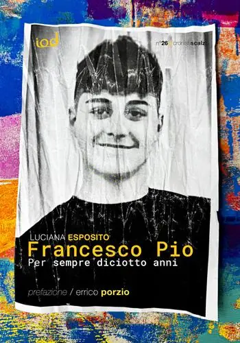 Francesco Pio. Per sempre diciotto anni Offerta Lampo
