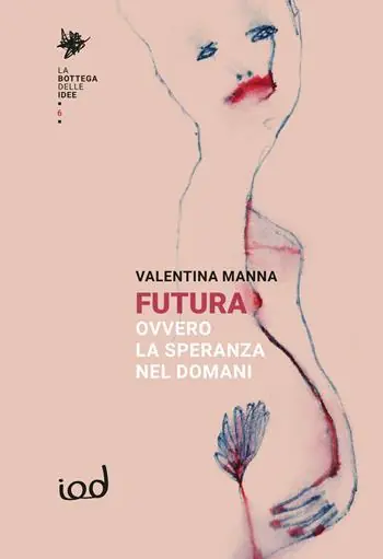 Economico Futura, ovvero la speranza nel domani