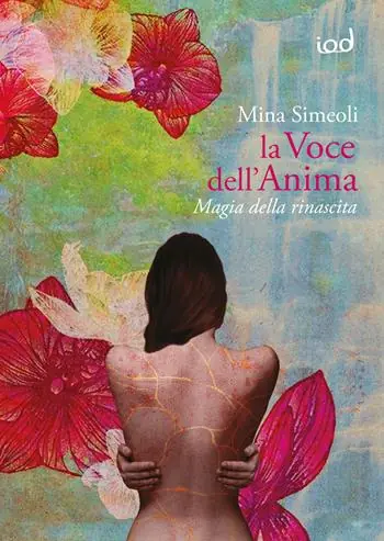 Offerta Limitata La voce dell‘anima. Magia della rinascita