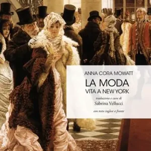 Promozione La moda. Vita a New York. Testo inglese a fronte