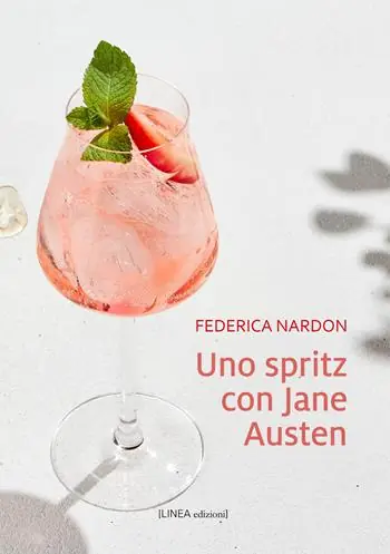 Novità Uno spritz con Jane Austen