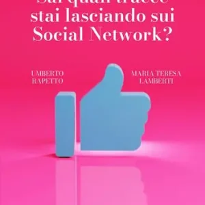 Sai quali tracce stai lasciando sui social network? Reso Gratuito