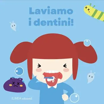 Laviamo i dentini! Ediz. illustrata Offerta Limitata