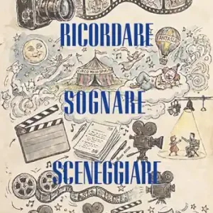 Acquista Ora Sognare, ricordare, sceneggiare