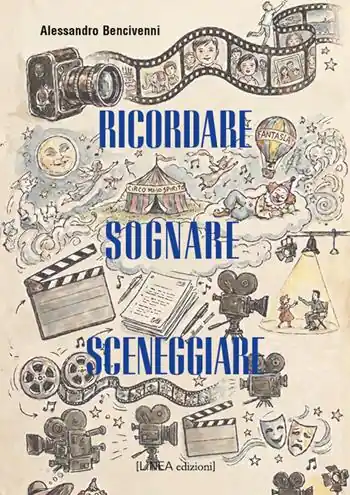 Acquista Ora Sognare, ricordare, sceneggiare