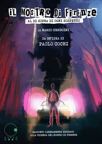 Promozione Il mostro di Firenze. Al di sopra di ogni sospetto