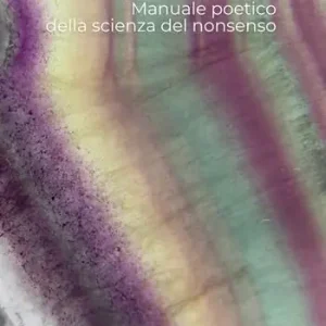 Afasia. Manuale poetico della scienza del non senso Nuovo Arrivo