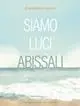 Siamo luci abissali Subito Disponibile