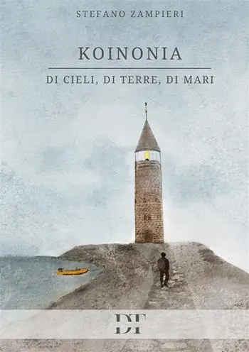 Koinonia. Di cieli, di terre, di mari Reso Gratuito