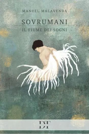 Economico Sovrumani. Il fiume dei sogni