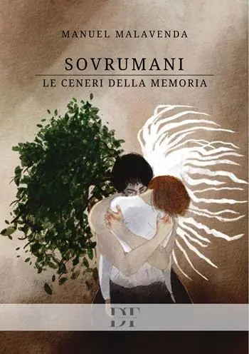 Must-Have Sovrumani. Le ceneri della memoria