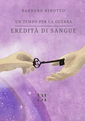 Must-Have Eredità di sangue. Un tempo per la guerra