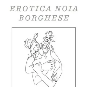 Erotica noia borghese Novità
