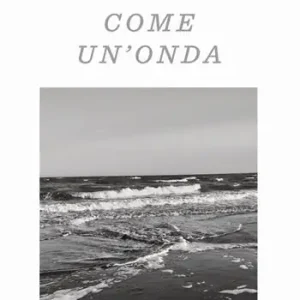 Come un‘onda Esclusivo