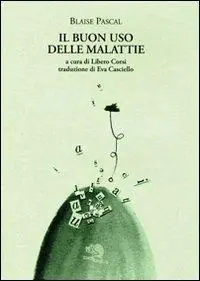 Il buon uso delle malattie. Testo francese a fronte Offerta Del Giorno