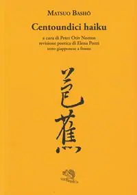 Centoundici haiku. Testo giapponese a fronte A Buon Prezzo