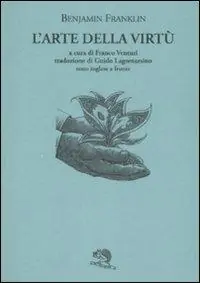 L‘arte della virtù. Testo inglese a fronte Professionale
