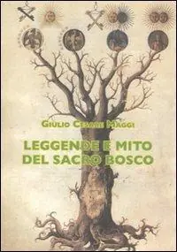 Acquista Ora Leggende e mito del Sacro Bosco