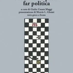 Se l‘anziano possa far politica. Testo greco a fronte Must-Have