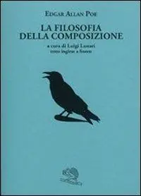 Ultima Occasione La filosofia della composizione. Testo inglese a fronte