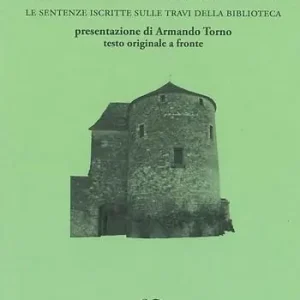 La torre di Montaigne. Le sentenze iscritte sulle travi della biblioteca. Testo originale a fronte Nuova Collezione