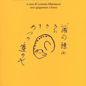 Scelto Dai Clienti Haiku e scritti scelti. Testo giapponese a fronte