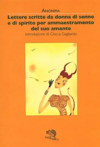 Prezzo Ridotto Lettere scritte da donna di senno e di spirito per ammaestramento del suo amante