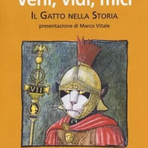 Ultimissimo Modello Veni, vidi, mici. Il gatto nella storia
