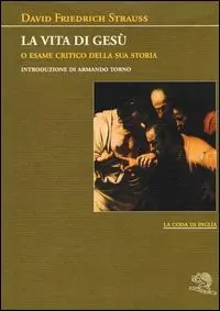 Pagamento Sicuro La vita di Gesù o esame critico della sua storia