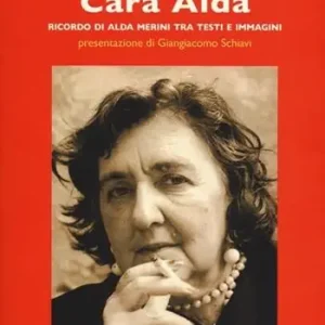 Ordina Subito Cara Alda. Ricordo di Alda Merini tra testi e immagini