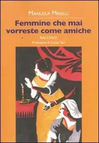 Femmine che mai vorreste come amiche Promo Stagionale