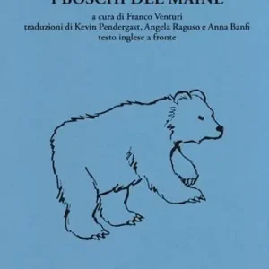 Offerta Speciale I boschi del Maine. Testo inglese a fronte