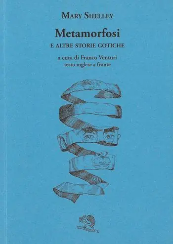 Compra Oggi Stesso Metamorfosi e altre storie gotiche. Testo inglese a fronte