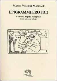 Bestseller Epigrammi erotici. Testo latino a fronte