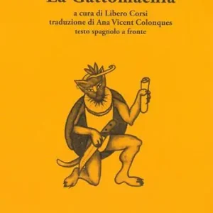 Prezzo Di Fabbrica La gattomachia. Testo spagnolo a fronte